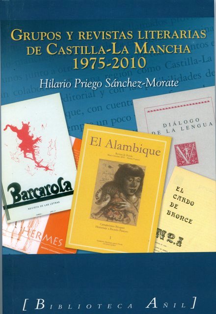 Lee más sobre el artículo Grupos y revistas literarias de Castilla-La Mancha 1975-2010