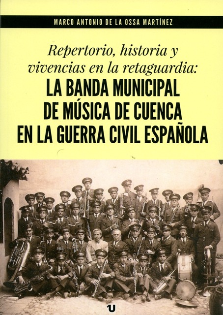 Lee más sobre el artículo La banda municipal de música de Cuenca en la Guerra Civil Española