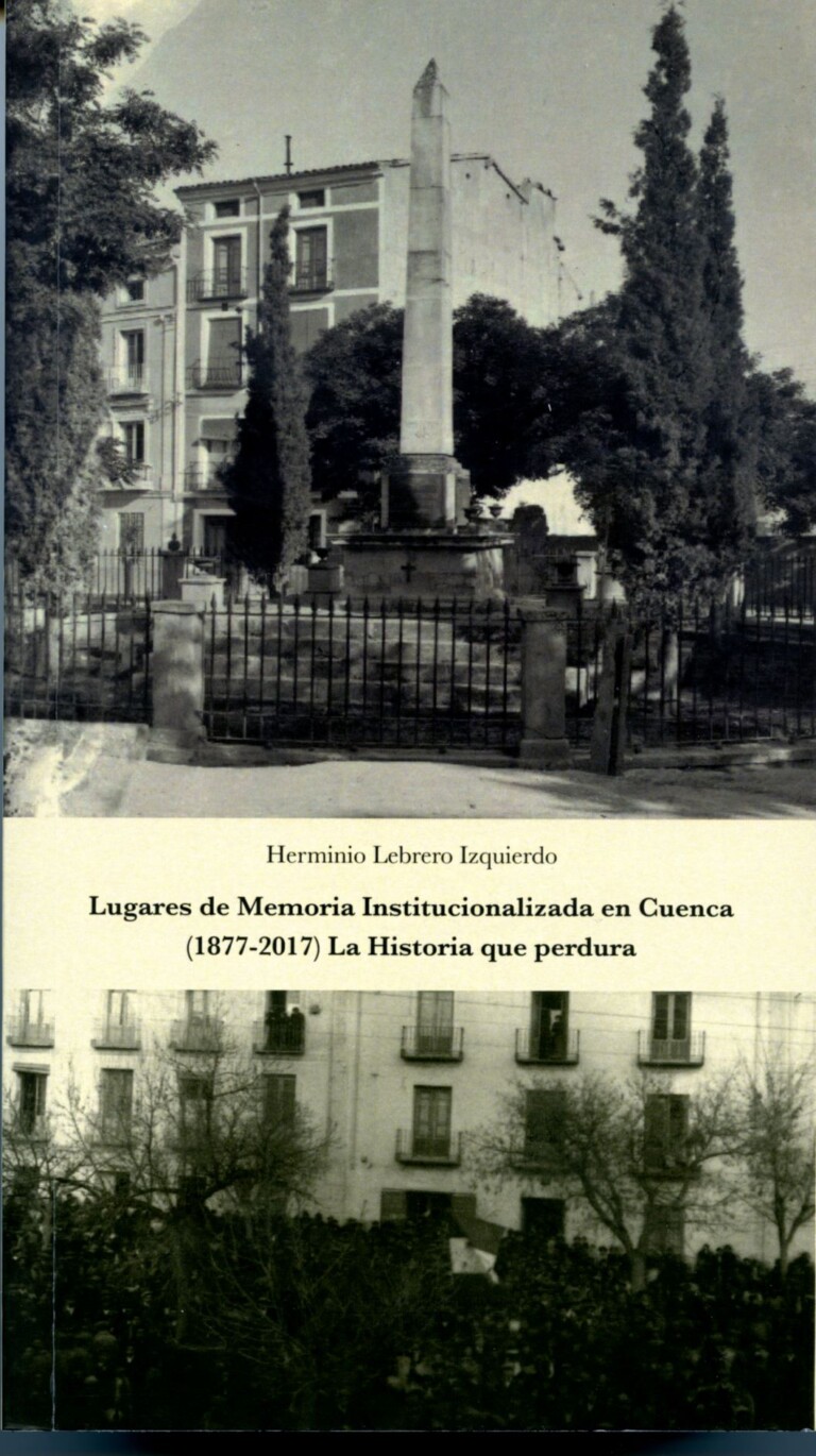 Lee más sobre el artículo Lugares de Memoria Institucionalizada en Cuenca